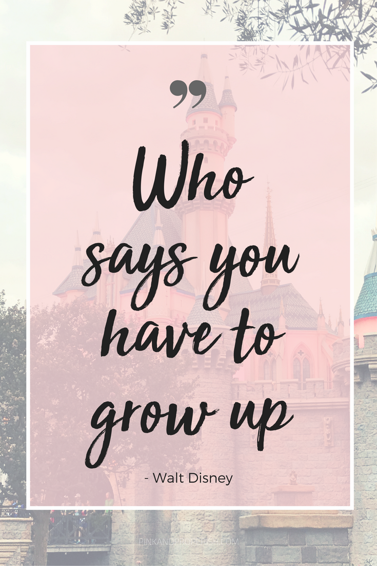 Inspirational Walt Disney Quotes - Pink & Proper-ish